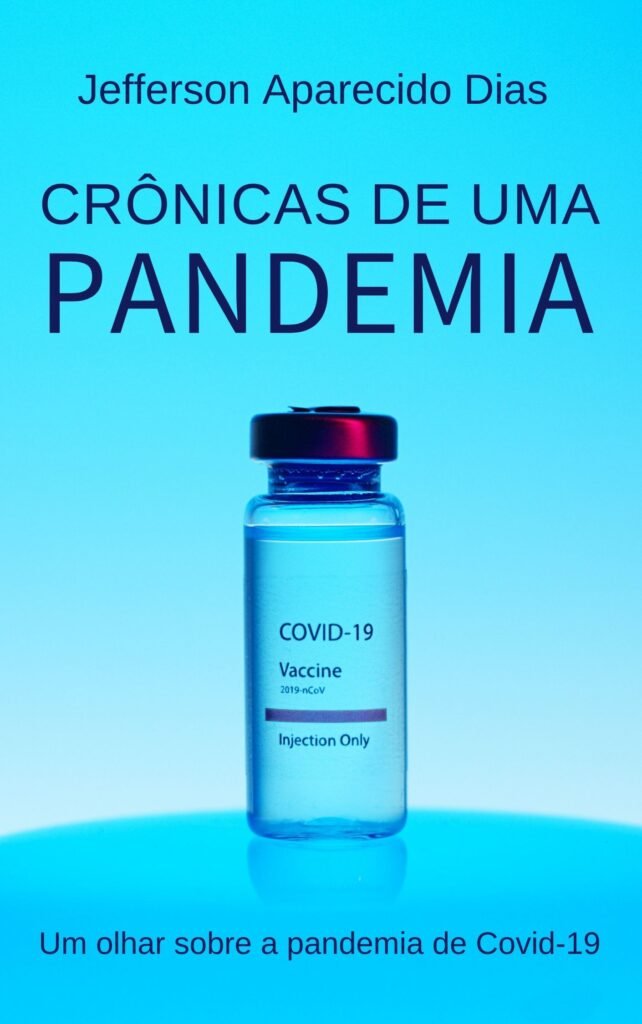 Jefferson Aparecido Dias - Crônicas de uma pandemia (capa impresso e digital)