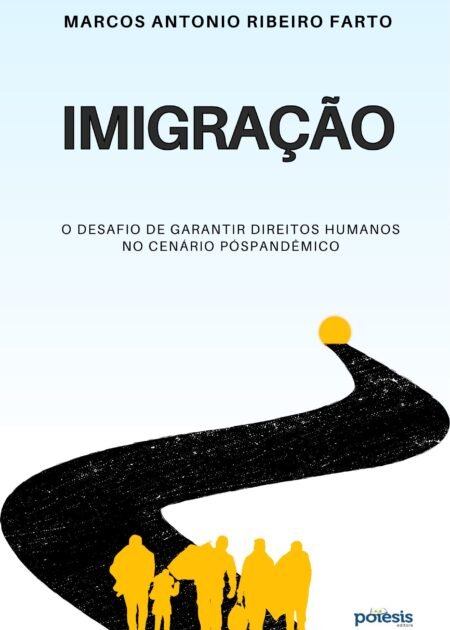 Imigração de Marcos Farto - Poiesis Editora