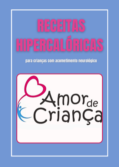 Capa do livro Receitas para crianças com acometimentos neurológicos